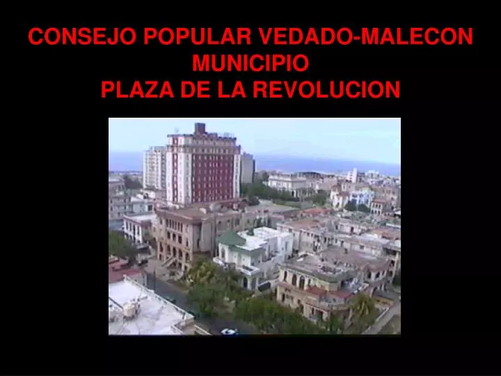consejo popular vedado malecon municipio plaza de la revolucion