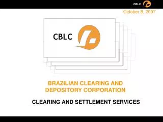 BRAZILIAN CLEARING AND DEPOSITORY CORPORATION