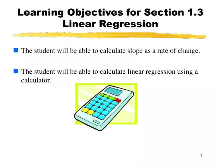 learning objectives for section 1 3 linear regression