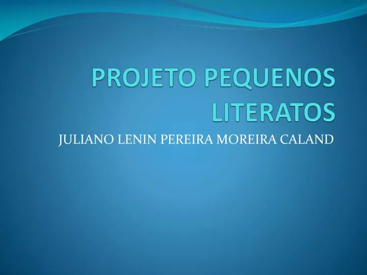 projeto pequenos literatos