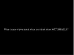 What comes to your mind when you think about WATERFALLS? - slide 1