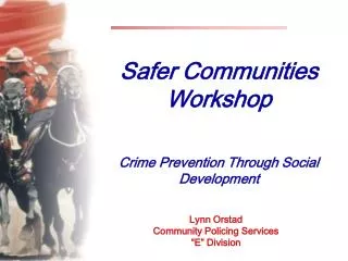 Safer Communities Workshop Crime Prevention Through Social Development
