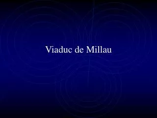 viaduc de millau