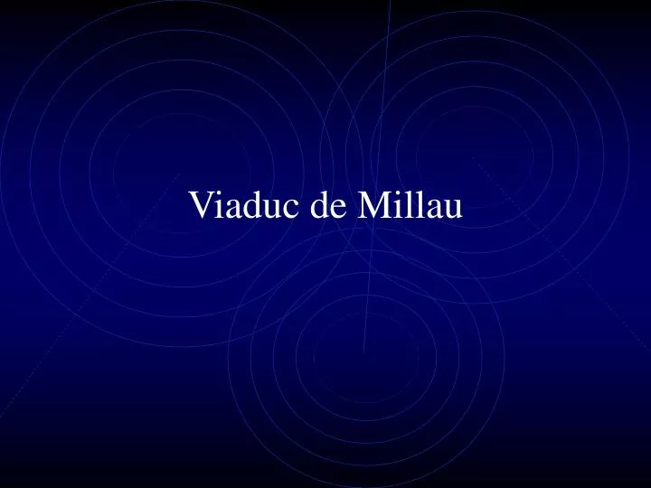 viaduc de millau