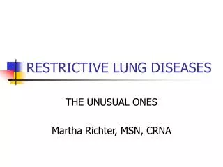 RESTRICTIVE LUNG DISEASES