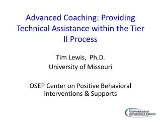 Advanced Coaching: Providing Technical Assistance within the Tier II Process
