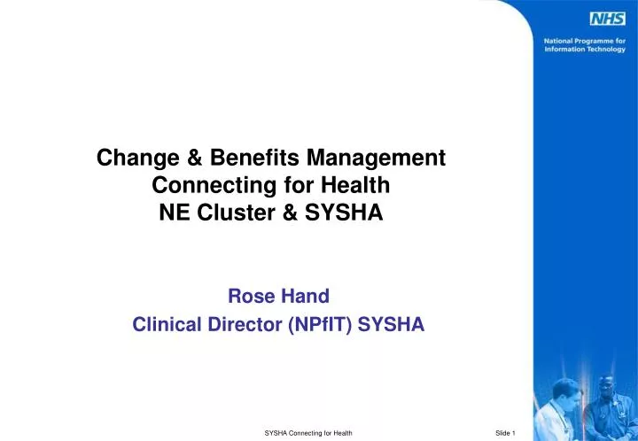 change benefits management connecting for health ne cluster sysha