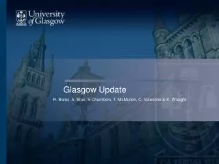Glasgow Update