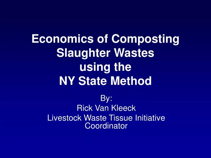 economics of composting slaughter wastes using the ny state method