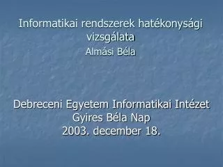 debreceni egyetem informatikai int zet gyires b la nap 2003 december 18