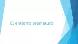 el entierro prematuro