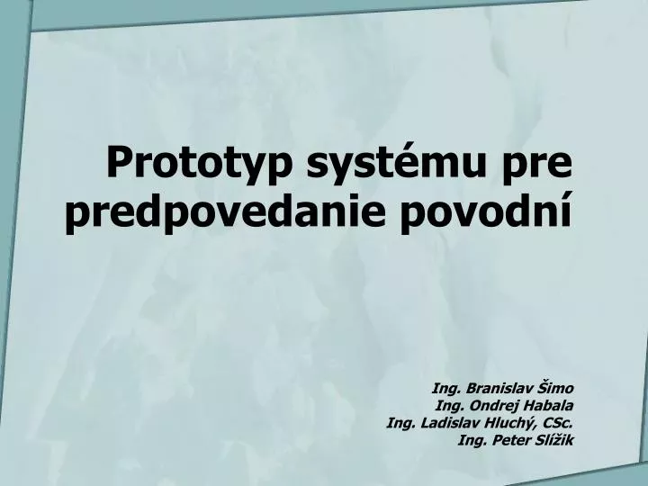 prototyp syst mu pre predpovedanie povodn