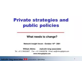 Private strategies and public policies