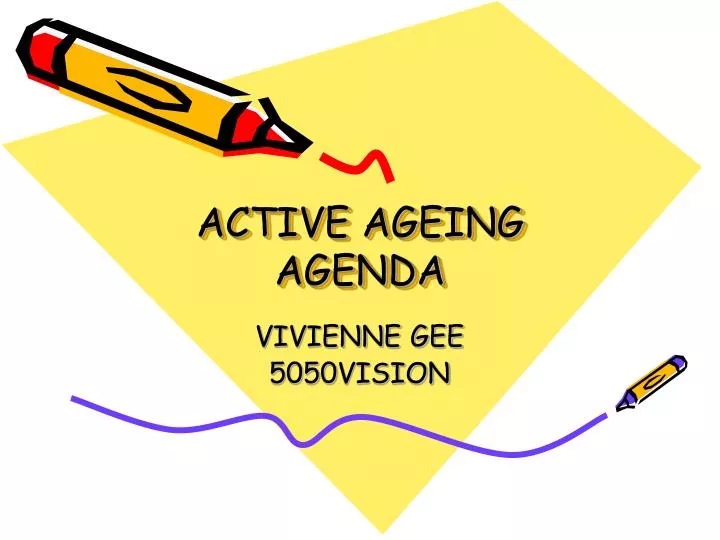 active ageing agenda