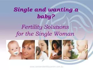 Fertility Solutions for the Single Woman