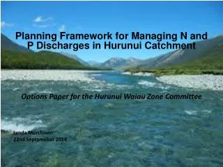 Planning Framework for Managing N and P Discharges in Hurunui Catchment