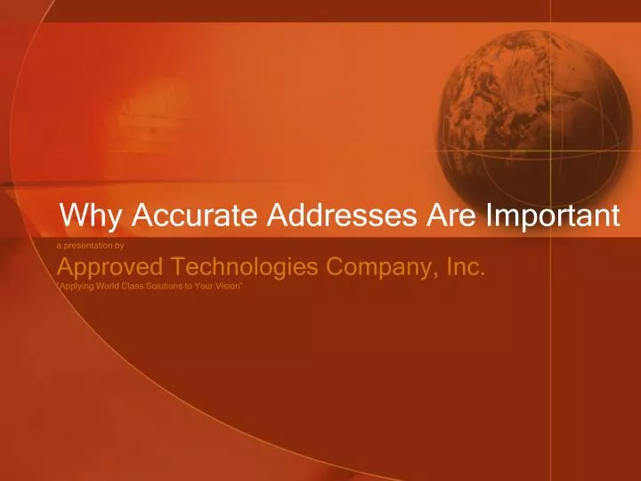 why accurate addresses are important