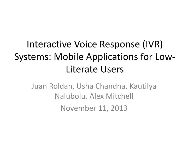 interactive voice response ivr systems mobile applications for low literate users