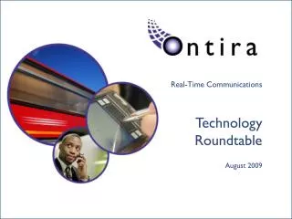 Real-Time Communications Technology Roundtable August 2009