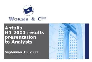 Antalis H1 2003 results presentation to Analysts September 10, 2003