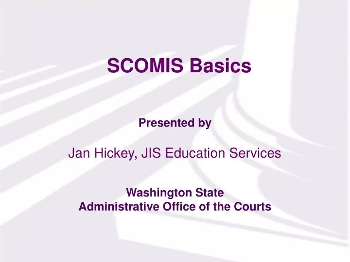 scomis basics