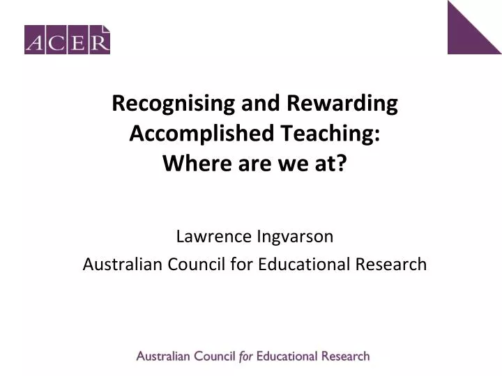 recognising and rewarding accomplished teaching where are we at
