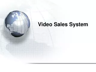 Video Sales System