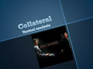 Collateral Textual analysis