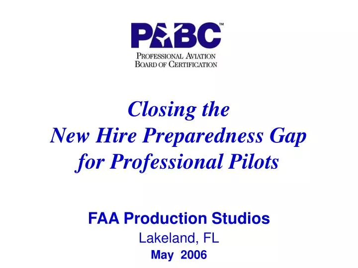 closing the new hire preparedness gap for professional pilots