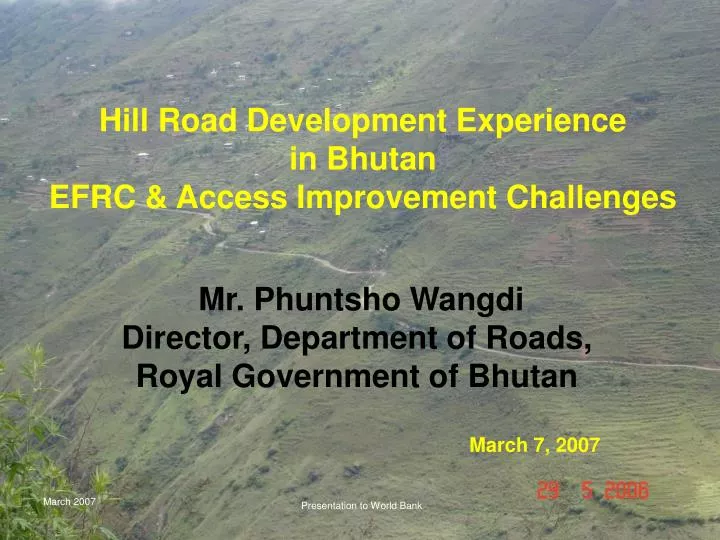 hill road development experience in bhutan efrc access improvement challenges