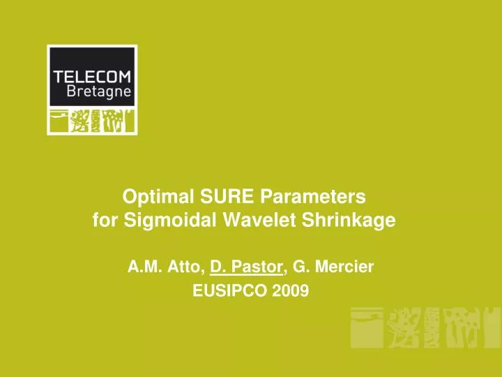 optimal sure parameters for sigmoidal wavelet shrinkage
