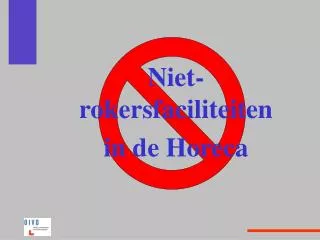 niet rokersfaciliteiten in de horeca