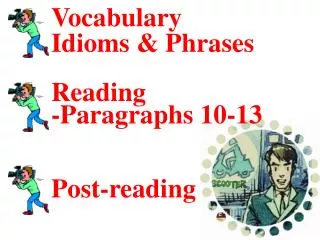 Vocabulary Idioms &amp; Phrases