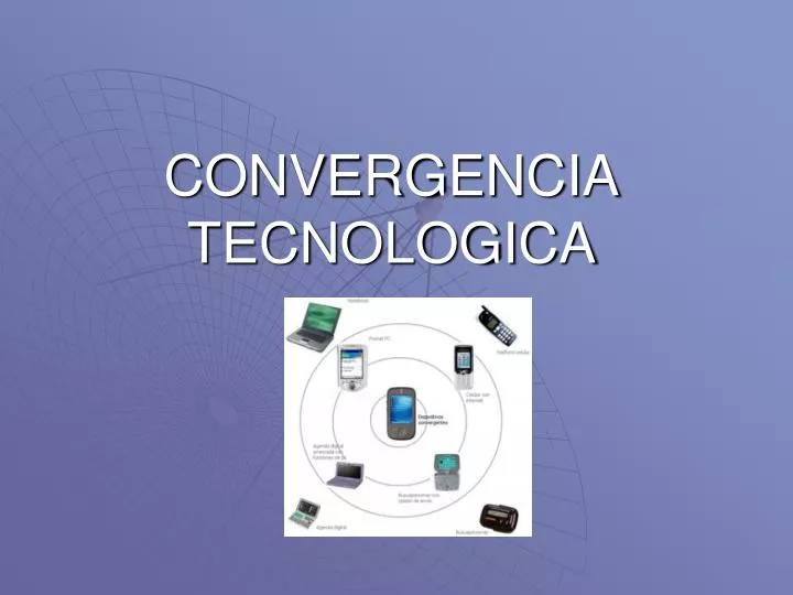 convergencia tecnologica