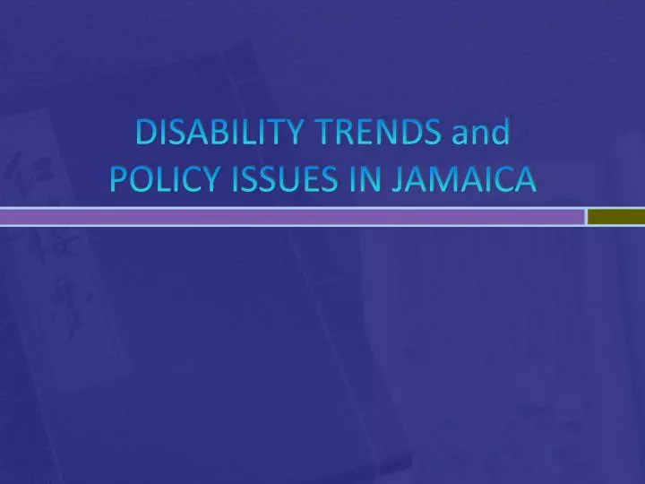 disability trends and policy issues in jamaica