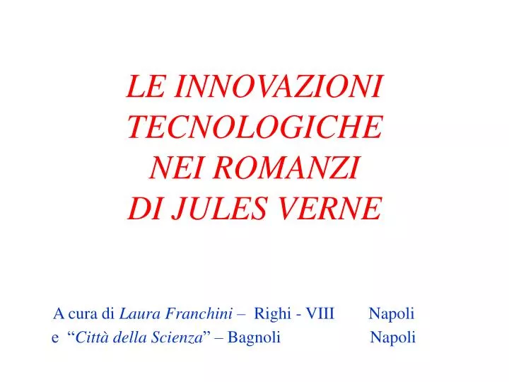 le innovazioni tecnologiche nei romanzi di jules verne