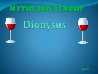 Myths and Nymphs