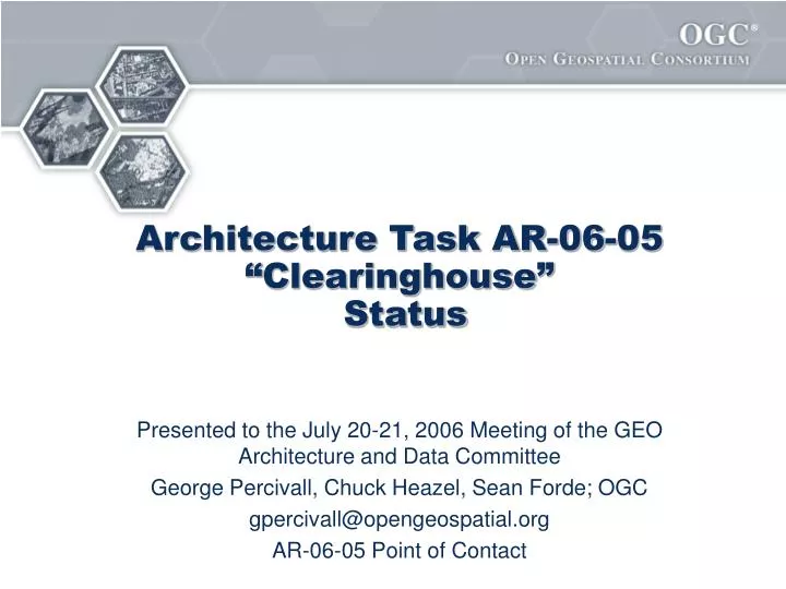 architecture task ar 06 05 clearinghouse status
