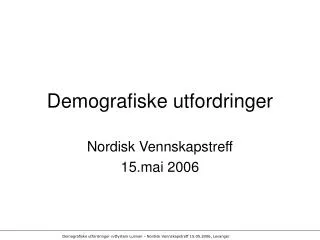 demografiske utfordringer