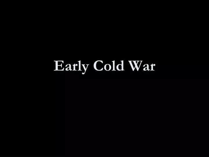 early cold war