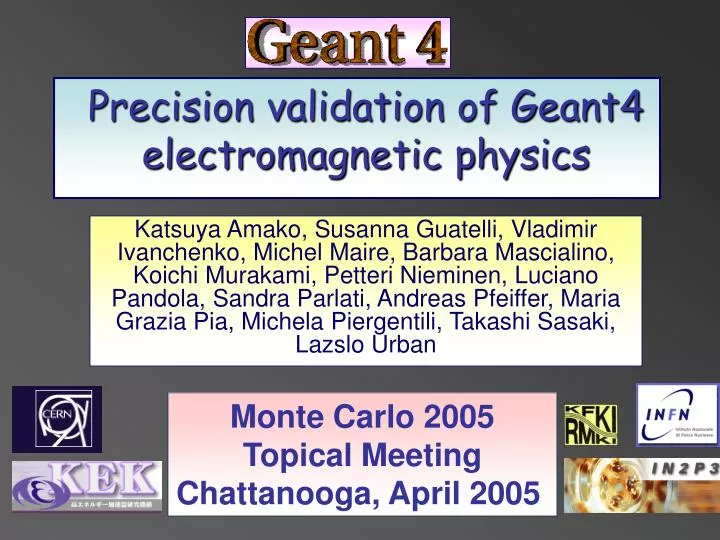 precision validation of geant4 electromagnetic physics