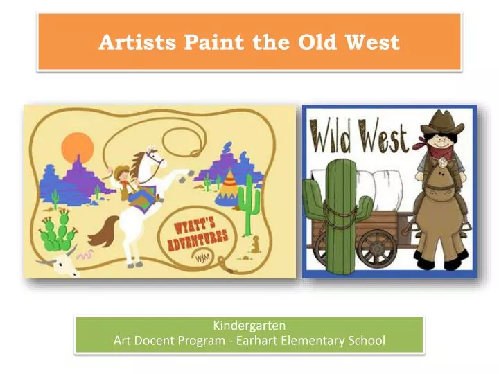 artists paint the old west