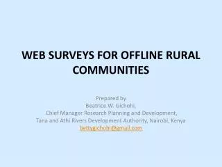 WEB SURVEYS FOR OFFLINE RURAL COMMUNITIES