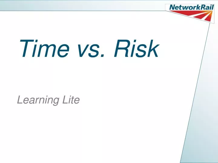 time vs risk learning lite