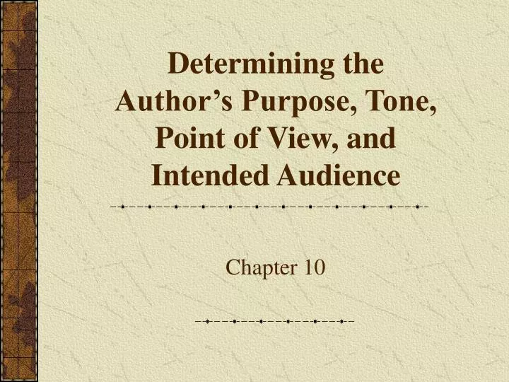 determining the author s purpose tone point of view and intended audience