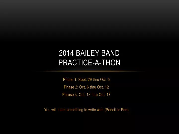 2014 bailey band practice a thon
