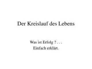 der kreislauf des lebens