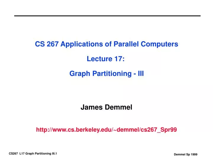 cs 267 applications of parallel computers lecture 17 graph partitioning iii