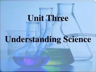 Unit Three Understanding Science