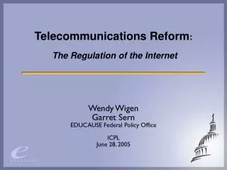 Telecommunications Reform : The Regulation of the Internet